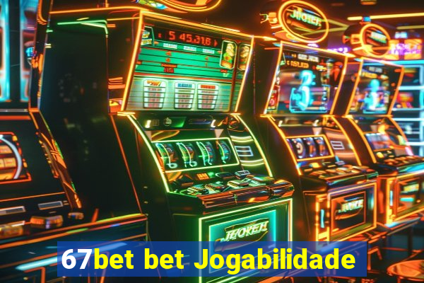 67bet bet Jogabilidade